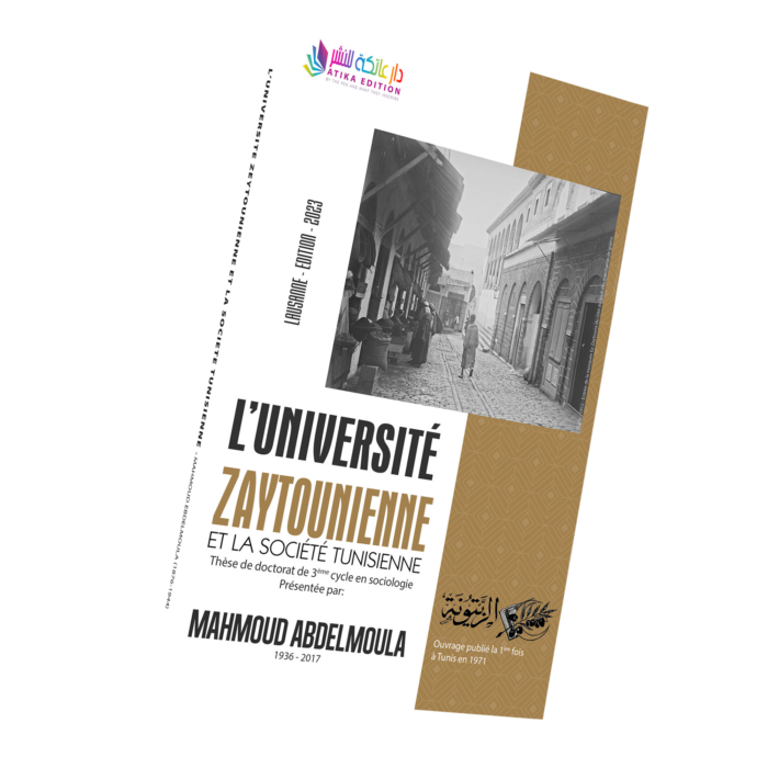 L’Université Zaytounienne et la Société Tunisienne - Mahmoud ABDEL-MOULA